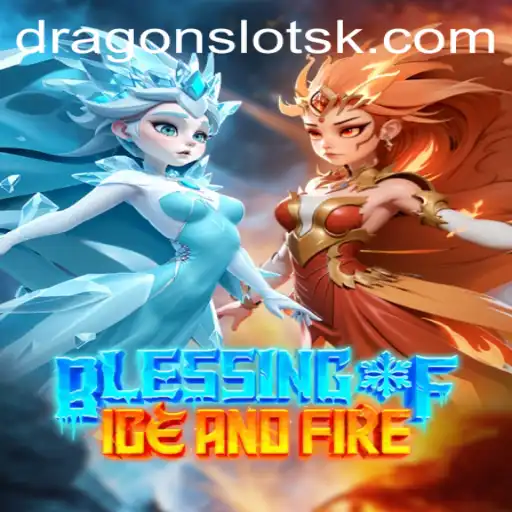 Discover the Thrilling World of Blessing of Ice and Fire