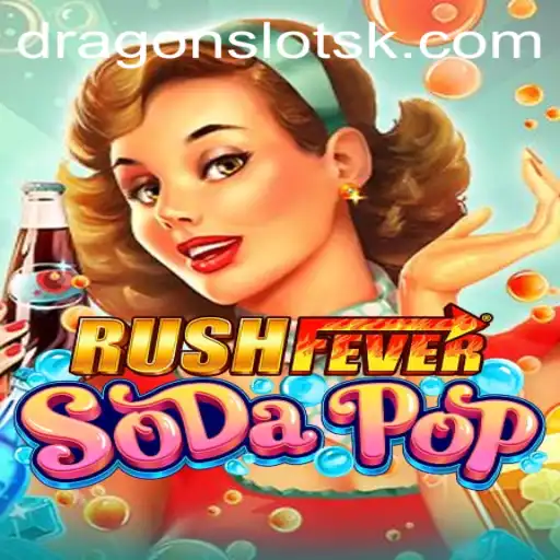 RushFeverSodaPop: A New Era of Thrilling Gameplay